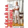 Lékař na příjmu - Jan Richter Lékař na příjmu - Jan Richter
