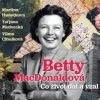 Co život dal a vzal - MacDonaldová Betty Co život dal a vzal - MacDonaldová Betty