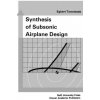 Synthesis of Subsonic Airplane Design (E. Torenbeek)(Pevná) Synthesis of Subsonic Airplane Design (E. Torenbeek)(Pevná)