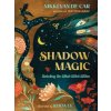 Shadow Magic: Unlocking the Whole Witch Within (Khoa Le)(Pevná) Shadow Magic: Unlocking the Whole Witch Within (Khoa Le)(Pevná)