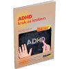 ADHD KROK ZA KROKEM ADHD KROK ZA KROKEM