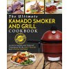 Kamado Smoker And Grill Cookbook Kamado Smoker And Grill Cookbook