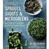 Sprouts, Shoots & Microgreens Sprouts, Shoots & Microgreens