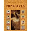Mingovia v príbehoch a v histórii (Marina Čarnogurská, Peter Čaplický) Mingovia v príbehoch a v histórii (Marina Čarnogurská, Peter Čaplický)