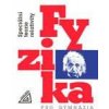Fyzika pro gymnázia Speciální teorie relativity - Bartuška Karel Fyzika pro gymnázia Speciální teorie relativity - Bartuška Karel