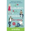 E-kniha Kamaráti s výhodami - Lily Gold E-kniha Kamaráti s výhodami - Lily Gold