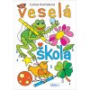 Omaľovánka A5 Litera Veselá škola Omaľovánka A5 Litera Veselá škola