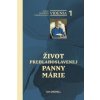 Videnia 1: Život Preblahoslavenej Panny Márie Videnia 1: Život Preblahoslavenej Panny Márie