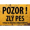 Ceduľa pozor zlý pes ceduľa 30cm x 20cm Plechová tabuľa Ceduľa pozor zlý pes ceduľa 30cm x 20cm Plechová tabuľa