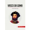 Vasco da Gama Vasco da Gama