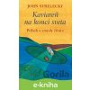 E-kniha Kaviareň na konci sveta - John Strelecky E-kniha Kaviareň na konci sveta - John Strelecky