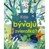 Kde bývajú zvieratká? (kolektív) Kde bývajú zvieratká? (kolektív)