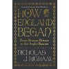 How England Began How England Began
