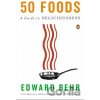 50 Foods - Edward Behr 50 Foods - Edward Behr