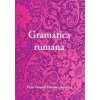 Gramatica Rumana (Martinez Ramirez Victor Manuel,Victor Manuel Martinez Ramirez)(Brožovaná) Gramatica Rumana (Martinez Ramirez Victor Manuel,Victor Manuel Martinez Ramirez)(Brožovaná)
