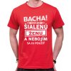 Fajntričko V Pánské tričko - Bacha! Mám šialenú ženu... Fajntričko V Pánské tričko - Bacha! Mám šialenú ženu...