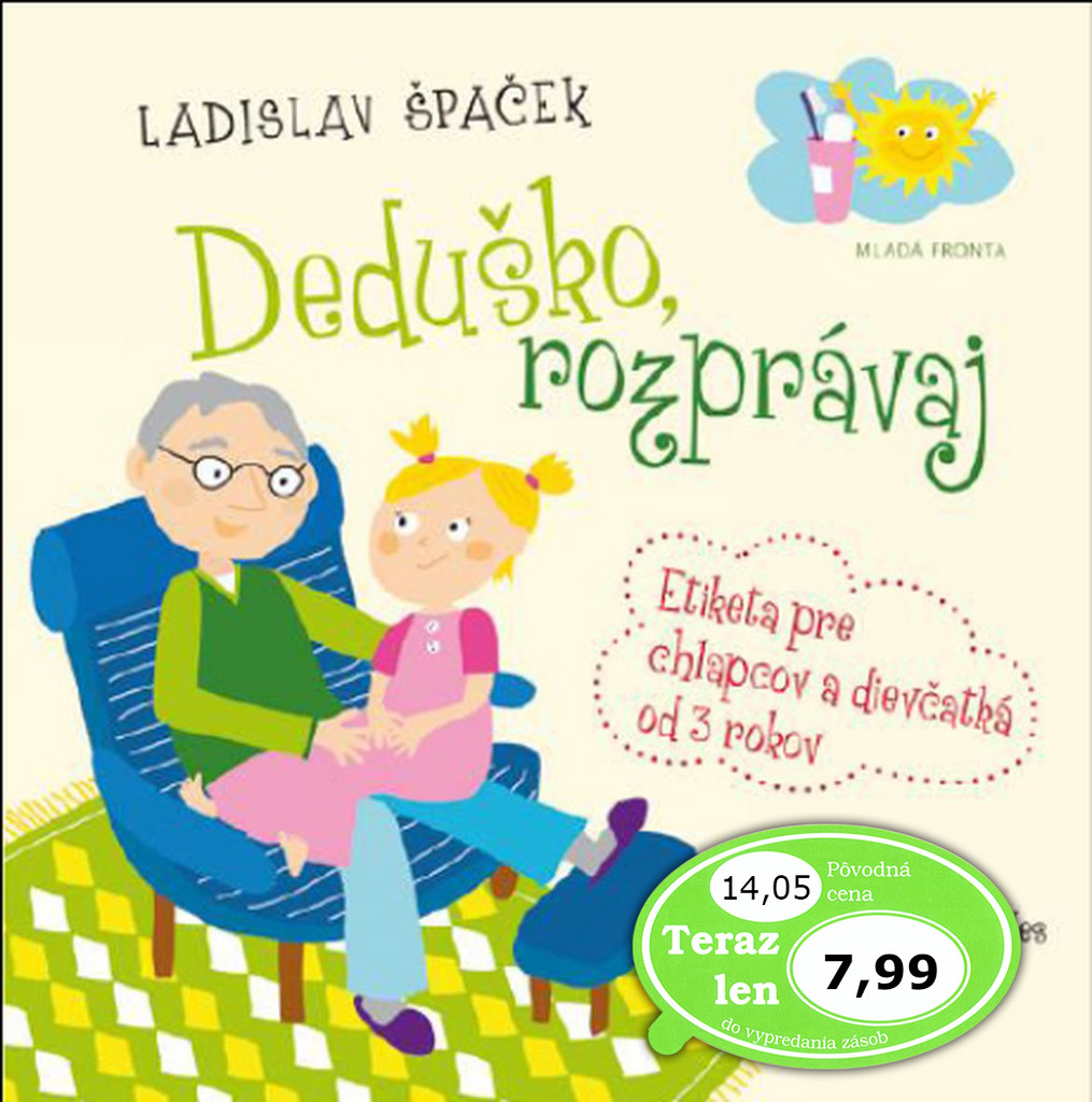 Deduško rozprávaj - Ladislav Špaček
