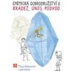 Chemická dobrodružství II Krádež únos podvod - Sukdoláková Milada Dušek Lubomír Chemická dobrodružství II Krádež únos podvod - Sukdoláková Milada Dušek Lubomír