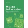 Micro:bit pro začátečníky Micro:bit pro začátečníky