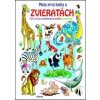 Moja prvá kniha o zvieratách - autor neuvedený Moja prvá kniha o zvieratách - autor neuvedený