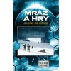 Mráz a hry - Jan Hlávka Mráz a hry - Jan Hlávka