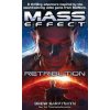 Mass Effect: Retribution - Drew Karpyshyn Mass Effect: Retribution - Drew Karpyshyn