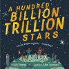 A Hundred Billion Trillion Stars (Seth Fishman,Isabel Greenberg)(Pevná) A Hundred Billion Trillion Stars (Seth Fishman,Isabel Greenberg)(Pevná)