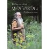 Toulky po okraji Midgardu - Wolf-Dieter Storl Toulky po okraji Midgardu - Wolf-Dieter Storl