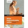 Atlas helénistického světa - Laurianne Martinez-Séve Atlas helénistického světa - Laurianne Martinez-Séve