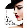 Já ti to vrátím - Vita Jamborová Já ti to vrátím - Vita Jamborová