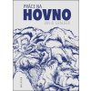Práce na hovno - David Graeber Práce na hovno - David Graeber
