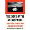 Shock of the Anthropocene Shock of the Anthropocene