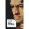 Lorenzo de' Medici. Una vita da Magnifico Lorenzo de' Medici. Una vita da Magnifico