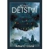 Konec dětství - Arthur C. Clarke Konec dětství - Arthur C. Clarke