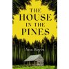 House in the Pines House in the Pines