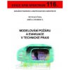 116 Modelování požáru a evakuace v technické praxi - Kučera Petr Snohová Adéla 116 Modelování požáru a evakuace v technické praxi - Kučera Petr Snohová Adéla