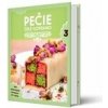 Pečie celé Slovensko 3 - Kolektív autorov Pečie celé Slovensko 3 - Kolektív autorov