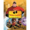 Rodina Úžasných 2: Príbeh podľa filmu - Egmont SK Rodina Úžasných 2: Príbeh podľa filmu - Egmont SK