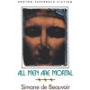 All Men are Mortal (Simone de Beauvoir)(Brožovaná) All Men are Mortal (Simone de Beauvoir)(Brožovaná)