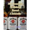 300 Bourbon Whiskey Based Cocktails (Lev Well)(Brožovaná) 300 Bourbon Whiskey Based Cocktails (Lev Well)(Brožovaná)