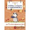 Krátke cvičenia z matematiky pre 4. ročník základných škôl - Eva Dienerová Krátke cvičenia z matematiky pre 4. ročník základných škôl - Eva Dienerová