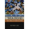 Silk Road in World History (Xinru Liu)(Brožovaná) Silk Road in World History (Xinru Liu)(Brožovaná)