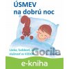 E-kniha Úsmev na dobrú noc - Lucia Benková E-kniha Úsmev na dobrú noc - Lucia Benková