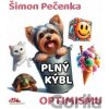 Plný kýbl optimismu - Šimon Pečenka Plný kýbl optimismu - Šimon Pečenka