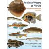 Fishes in the Freshwaters of Florida Fishes in the Freshwaters of Florida