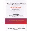 Die Lösung des Herzinfarkt-Problems durch Strophantin (Pevná) Die Lösung des Herzinfarkt-Problems durch Strophantin (Pevná)