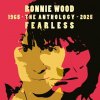 Ronnie Wood - Fearless: Anthology 1965-2025 (180 g) (2 LP) Ronnie Wood - Fearless: Anthology 1965-2025 (180 g) (2 LP)