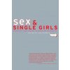 Sex and Single Girls (Lee Damsky)(Brožovaná) Sex and Single Girls (Lee Damsky)(Brožovaná)