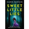 Sweet Little Lies (Karin Nordin)(Brožovaná) Sweet Little Lies (Karin Nordin)(Brožovaná)