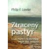 Ztracený pastýř - Philip F. Lawler Ztracený pastýř - Philip F. Lawler
